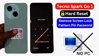 Tecno Spark Go 1 Hard Reset | Unlock Screen Pattern Password Pin Lock Without Pc