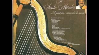 Santo Morales - Anahí/India/Mi torcacita