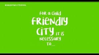 Child in the city World Conference -  Vienna 2018