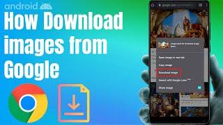 How to Download Images from Google on Android 2021