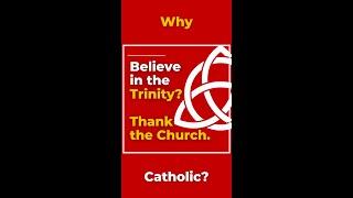 The Trinity is from the Catholic Church