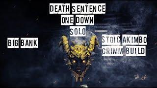 Payday 2 Big Bank Death Sentence One Down Solo (No AI or Downs) Stoic Akimbo Grimm Build