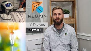 IV Therapy & PHYSIQ at Regain Functional Medicine + Aesthetics