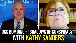 OKC Bombing - “Shadows of Conspiracy” w/Kathy Sanders