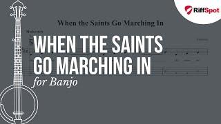 When the Saints Go Marching In Banjo Tab