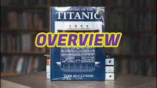 227 - The Anatomy of the TITANIC by Tom McCluskie