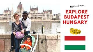 Exploring Budapest, Hungary - Black And Ginger