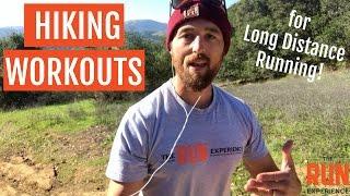 Our Favorite HIKING Workouts to Improve Long Distance Running!