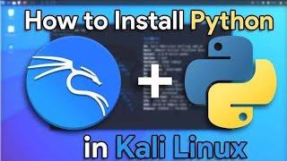 Python3 on Kali Linux: Installation and Setup Tutorial