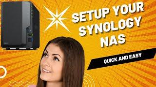 Setup Your Synology NAS Quick and Easy!