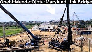 CONTRUCTION UPDATE! Opebi-Mende-Ojota-Maryland Link Bridge!