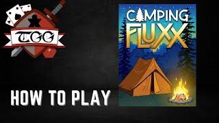 Camping Fluxx How to Play