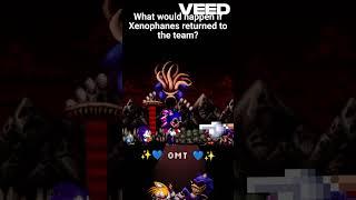 What would happen if Xenophanes returned to the team ? ||  #sonicexe #sonicexethedisaster #sonicomt