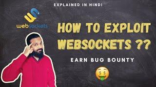 What Is A WebSocket | How To Exploit WebSockets | Exploiting WebSocket Messages & Handshake Requests