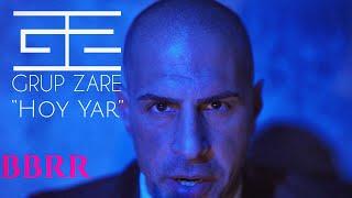 Grup Zare - Hoy Yar (Prod. & Dir. By Renas Miran)