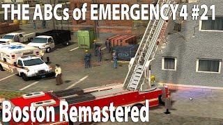 The ABCs of Emergency 4 - 2024 Edition - EP21 Boston Mod Remastered