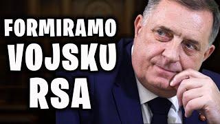 MILORAD DODIK - DODIK FORMIRA VOJSKU