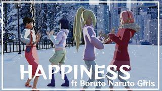 【MMD】Happiness ft. Boruto Naruto Girls