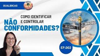 QualiDicas - Não conformidades | EP. 002