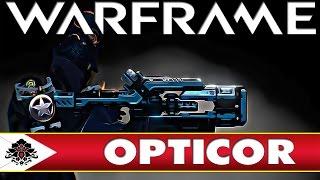 Warframe Opticor 4 Forma   Big F*cking Gun 