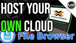 This is my OWN cloud | File Browser VM inside Proxmox