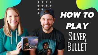 How to Play Silver Bullet | Board Game Tutorial