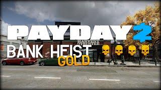 Payday 2: Bank Heist Gold - DEATH WISH (Solo/Stealth)