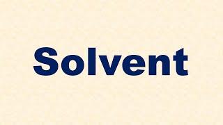 Solvent Definition and Example