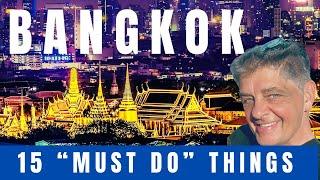 BANGKOK 2025 • 15 things you MUST DO • best Bangkok itinerary