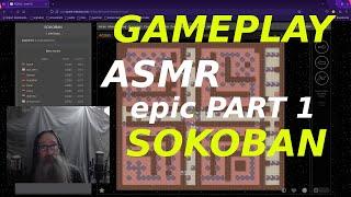 ASMR GamePlay Sokoban EPIC AC2023 level 15 part 1 | bill maxvoxpax | soft spoken