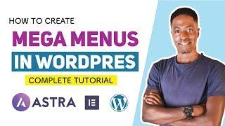 Mega Menu Tutorial: Create Mega Menus in WordPress with Astra Pro Theme