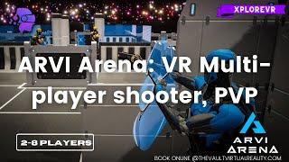 ARVI Arena: Multiplayer Laser Tag in VR @TheVaultVR