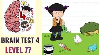  Brain Test 4 Level 77 | Where is the black bird? | Walkthrough