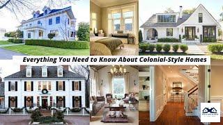 Everything You Need to Know About Colonial Style Homes | Identify Colonial Home Style