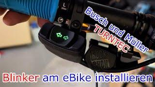 Blinker ans eBike installieren // Busch und Müller TURNTEC