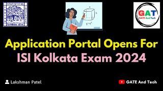 Application Portal Opens For ISI Kolkata Exam 2024