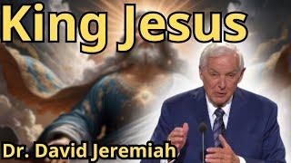 David Jeremiah Sermons 2024 " KING JESUS " NEW Live Stream Today 2024