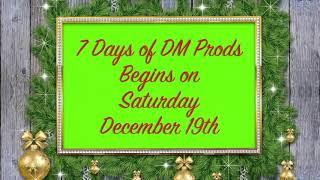 DMProds 7 Days of Christmas Promo