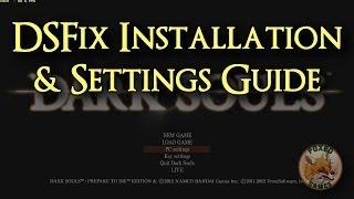 Dark Souls: DSFix Installation & Settings Guide (Tutorial, How To)