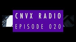 EP 020 - CNVX RADIO - DNB Mix from Kid Drama