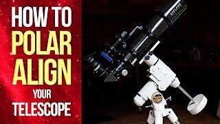 How to Polar Align Your Telescope Mount - EQ Polar Alignment