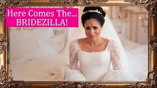 The Bridezilla Files: Meghan’s Wedding Meltdown & Bullying Behavior - A Convo with a Dear Friend