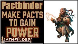 Why Pactbinder is Awesome in Pathfinder 2e (Dark Archive)