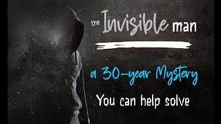 Paul Raymond Harrod - The Invisible Man - A 30-Year Mystery You Can Help Solve