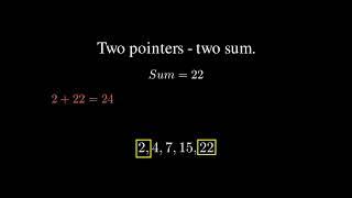 Two sum - two pointers(algorithm in one minute)