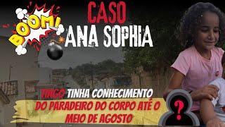  CASO ANA SOPHIA: BOMBA! TIAGO SABIA ONDE ESTAVA O CORPO ATÉ AGOSTO