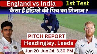 INDIA vs England 1st Test Pitch Report | Headingley Leeds Pitch Report / Leeds Pitch Report