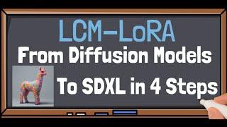 LCM-LoRA: From Diffusion Models to Fast SDXL with Latent Consistency Models