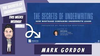 The Secrets of Underwriting How Mortgage Companies Underwrite Loans