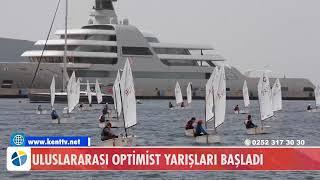 ULUSLARARASI OPTİMİST YARIŞLARI BAŞLADI